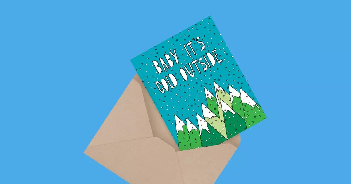 Baby It's Cold Outside Holiday Card