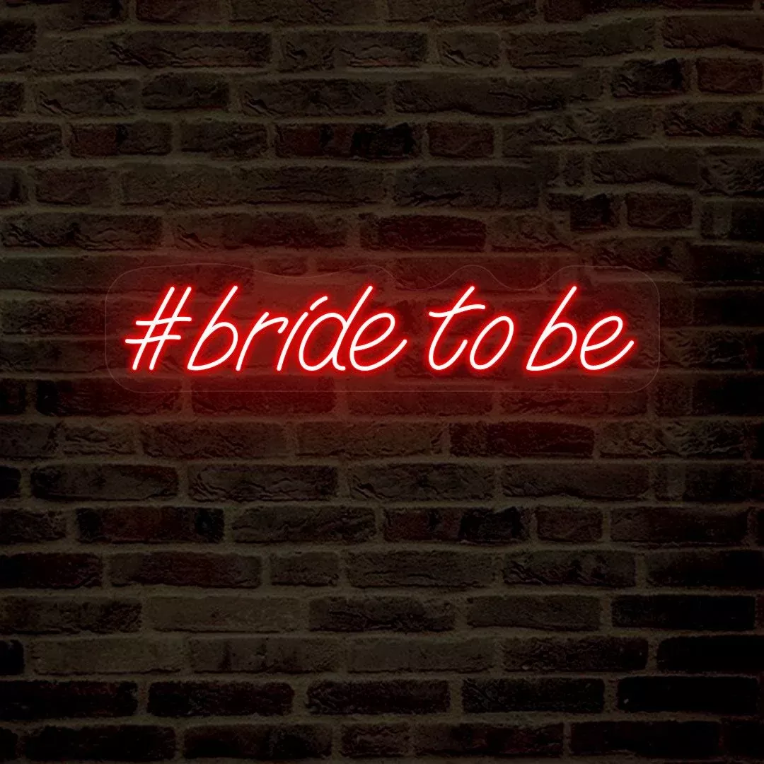 #Bride To Be Wedding Sign