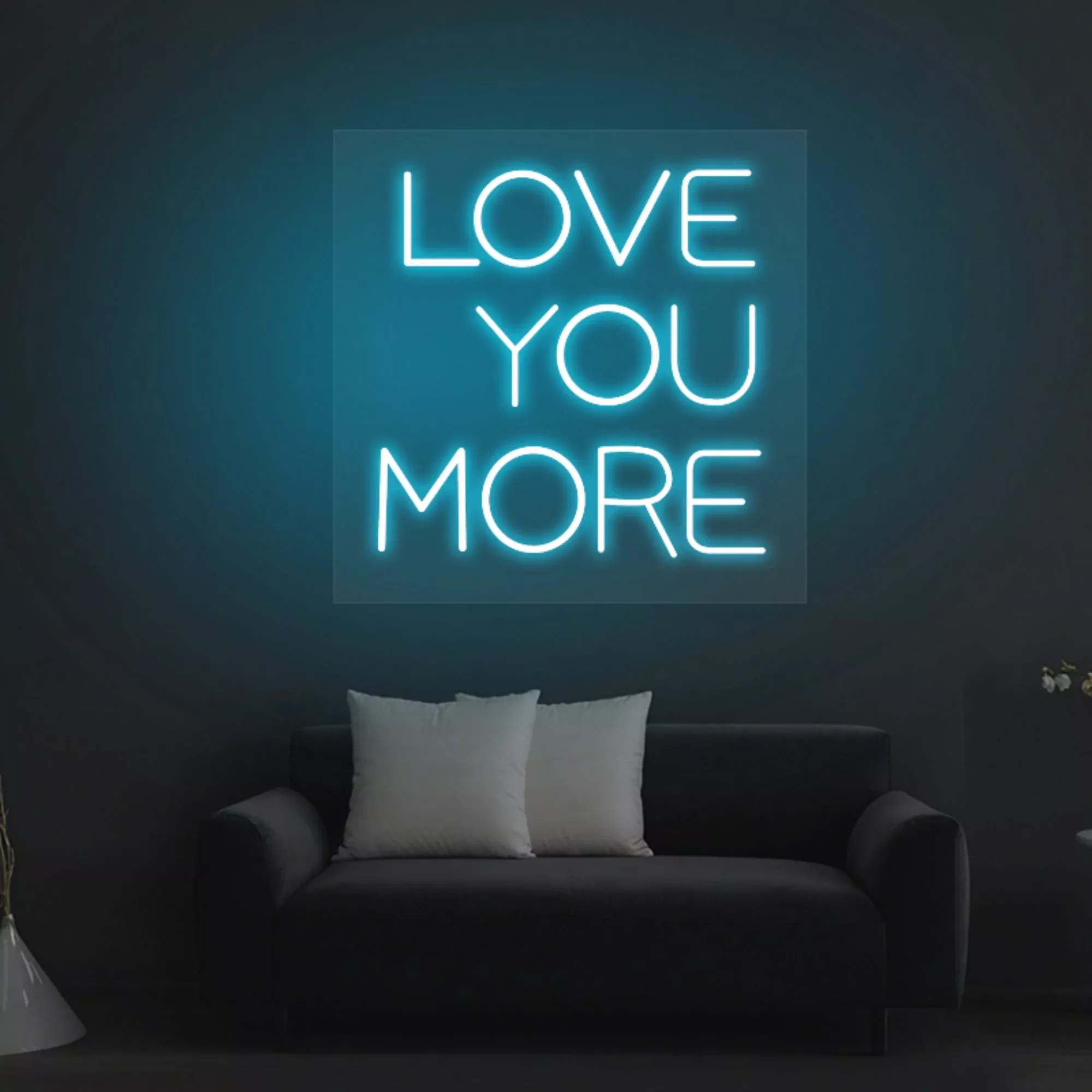 "Love You More" Neon Sign