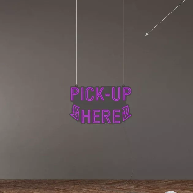 PickUp HereLED neon sign