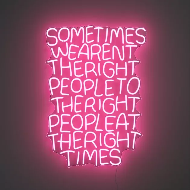 Right People Right Time by Timothy Goodman LED neon sign