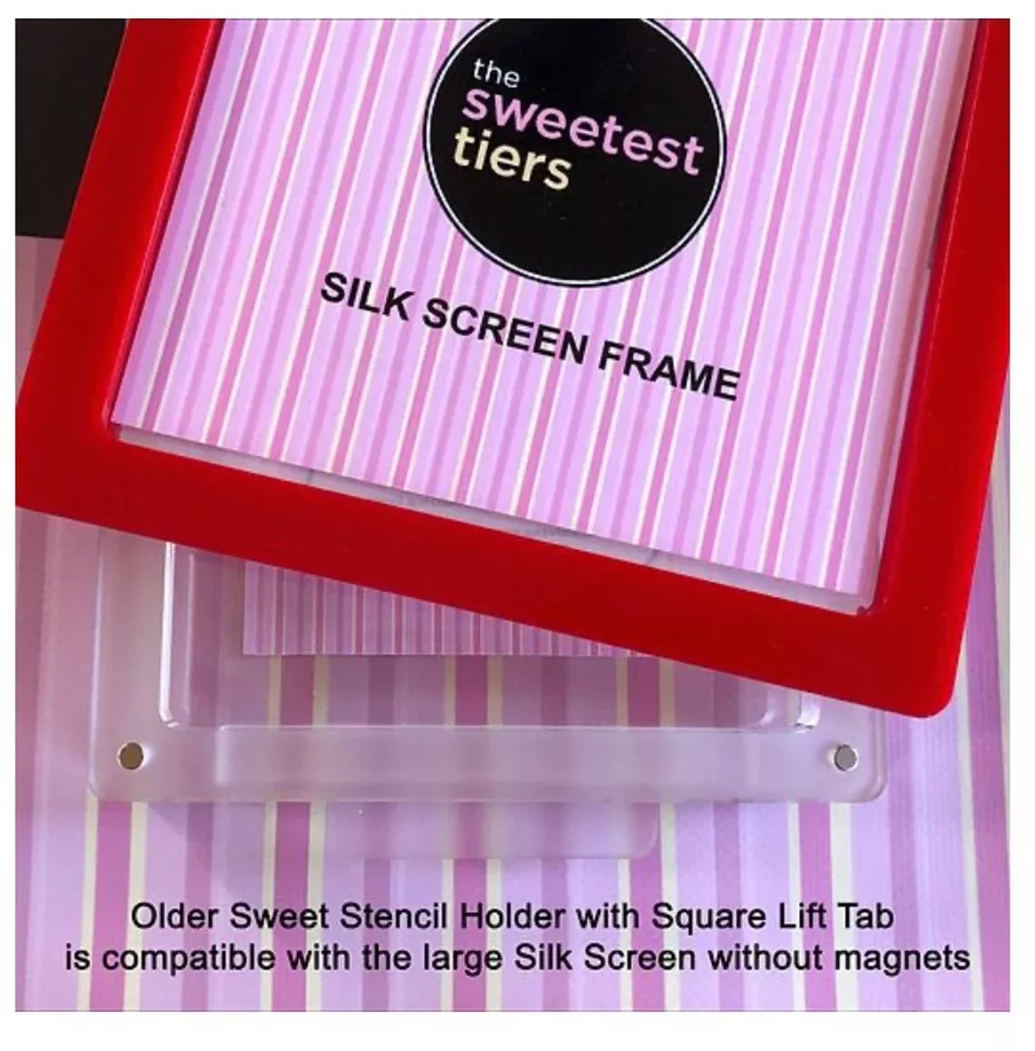 The Sweetest Tiers Universal Silk Screen Stencil Frame