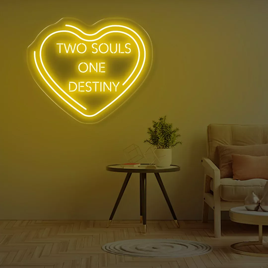 Two souls one destiny neon sign