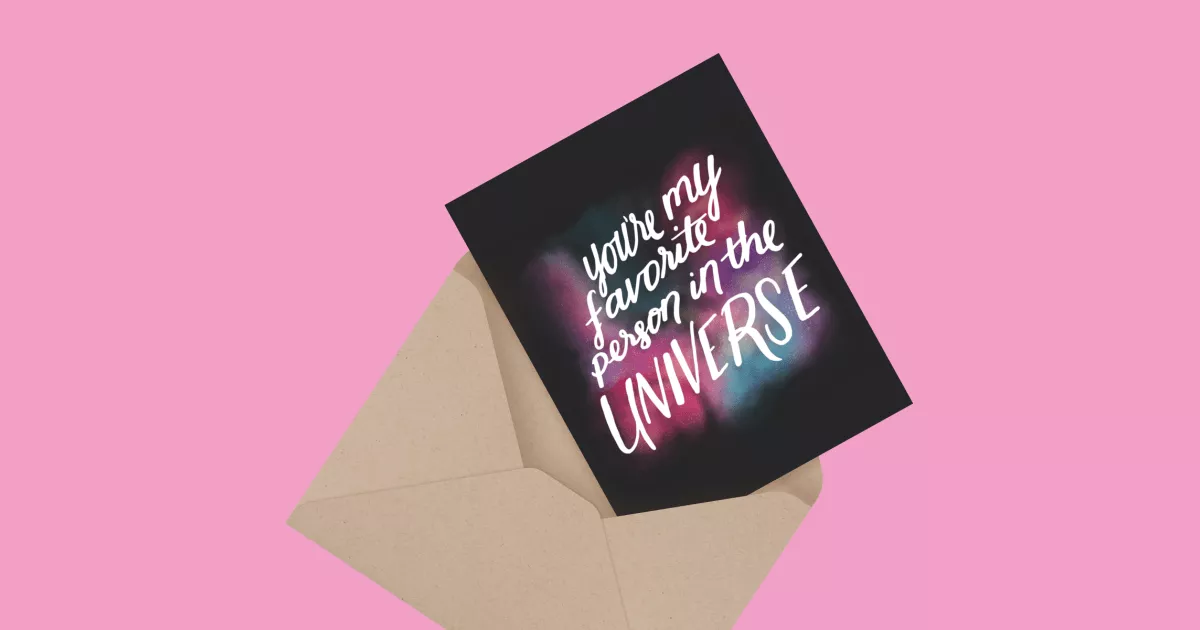 You're My Favorite Person in the Universe