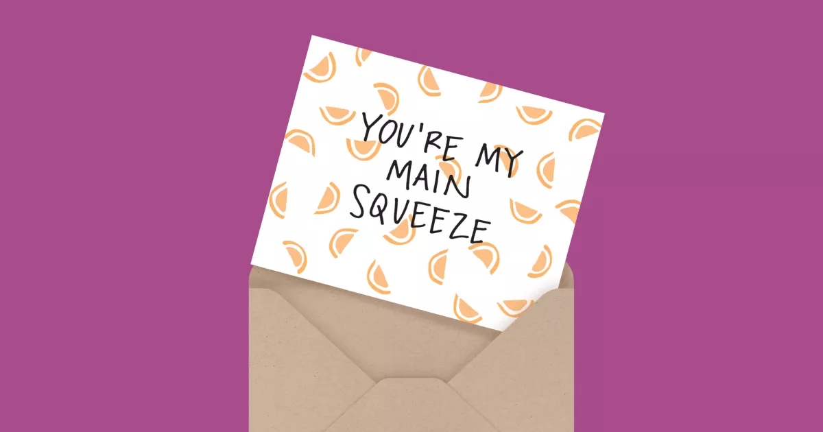 You're My Main Squeeze